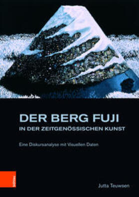 Teuwsen |  Der Berg Fuji in der Zeitgenössischen Kunst | Buch |  Sack Fachmedien