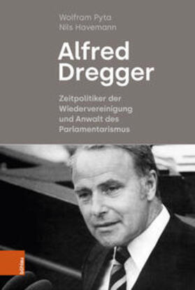 Pyta / Havemann |  Alfred Dregger | Buch |  Sack Fachmedien