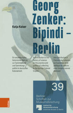 Kaiser / Grotz / Rahemipour |  Georg Zenker: Bipindi - Berlin | Buch |  Sack Fachmedien