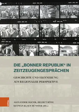 Olenik / Rönz / Münster |  Die 'Bonner Republik' in Zeitzeugengesprächen | Buch |  Sack Fachmedien