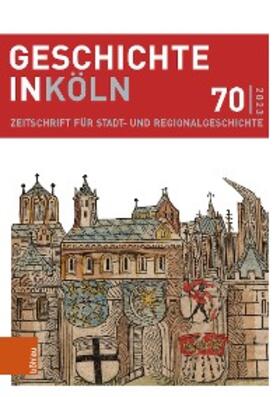 Hillen / Kaiser / Oepen |  Geschichte in Köln 70 (2023) | eBook | Sack Fachmedien