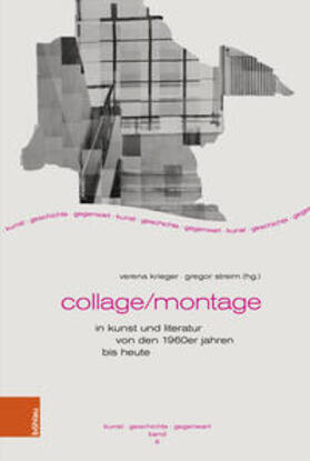 Krieger / Streim |  Collage/Montage in Kunst und Literatur von den 1960er Jahren bis heute | Buch |  Sack Fachmedien