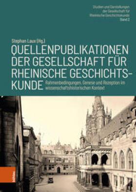 Laux |  Quellenpublikationen der Gesellschaft für Rheinische Geschichtskunde | Buch |  Sack Fachmedien