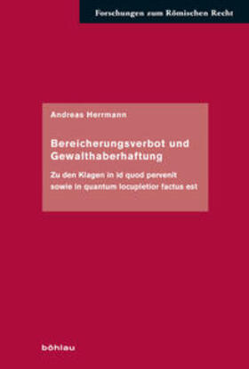 Herrmann |  Bereicherungsverbot und Gewalthaberhaftung | Buch |  Sack Fachmedien
