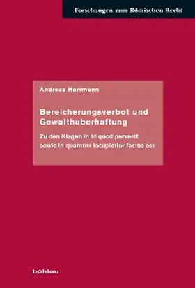 Herrmann / Finkenauer / Lohsse |  Bereicherungsverbot und Gewalthaberhaftung | eBook | Sack Fachmedien