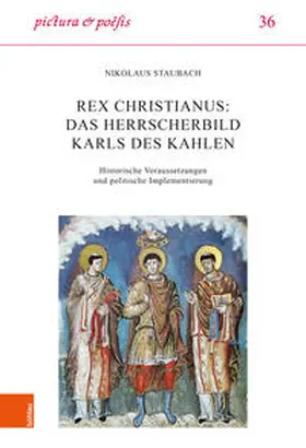 Staubach |  Rex christianus: Das Herrscherbild Karls des Kahlen | Buch |  Sack Fachmedien