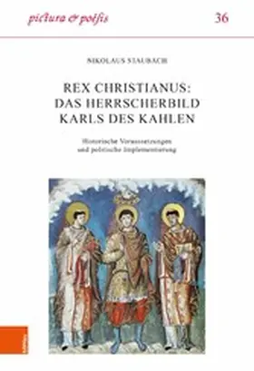 Staubach / Ernst / Meier-Staubach |  Rex christianus: Das Herrscherbild Karls des Kahlen | eBook | Sack Fachmedien