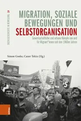 Goeke / Tekin / Bochum | Migration, soziale Bewegungen und Selbstorganisation | E-Book | sack.de