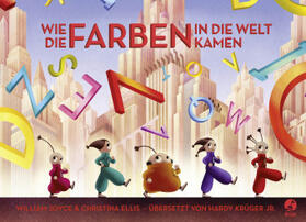 Joyce | Wie die Farben in die Welt kamen | Buch | 978-3-414-82413-4 | sack.de