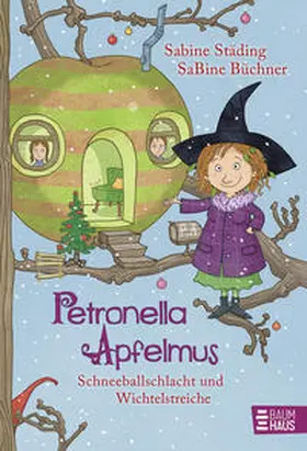 Städing |  Petronella Apfelmus 03 - Schneeballschlacht und Wichtelstreiche | Buch |  Sack Fachmedien