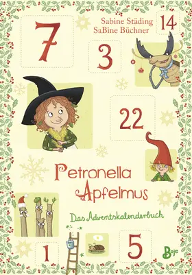 Städing |  Petronella Apfelmus - Das Adventskalenderbuch | Buch |  Sack Fachmedien