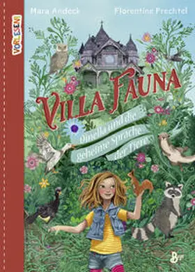 Andeck |  VORLESEN! Villa Fauna - Dinella und die geheime Sprache der Tiere | Buch |  Sack Fachmedien