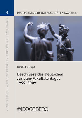 Huber |  Beschlüsse des Deutschen Juristen-Fakultätentages 1999-2009 | eBook | Sack Fachmedien