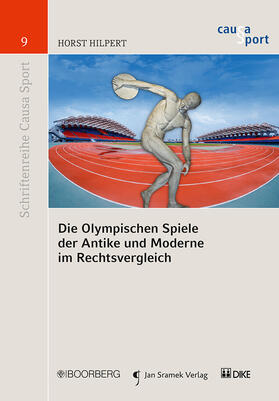 Hilpert | Die Olympischen Spiele der Antike und Moderne im Rechtsvergleich | Buch | 978-3-415-05248-2 | sack.de