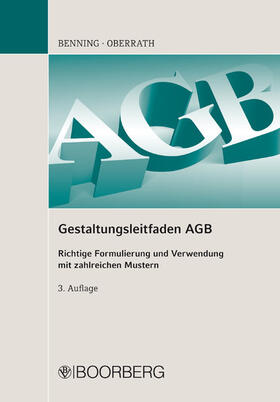Benning / Oberrath |  Gestaltungsleitfaden AGB | eBook | Sack Fachmedien