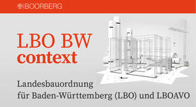 Schlotterbeck / Hager / Busch |  Landesbauordnung für Baden-Württemberg (LBO) und LBOAVO context | Datenbank |  Sack Fachmedien