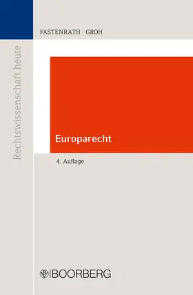 Fastenrath / Groh | Europarecht | Buch | 978-3-415-05593-3 | sack.de