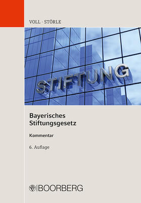  Bayerisches Stiftungsgesetz | Buch |  Sack Fachmedien