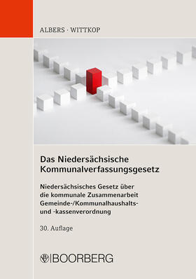 Albers / Wittkop | Das Niedersächsische Kommunalverfassungsgesetz | Buch | 978-3-415-05830-9 | sack.de