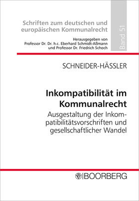 Schneider-Häßler |  Inkompatibilität im Kommunalrecht | Buch |  Sack Fachmedien