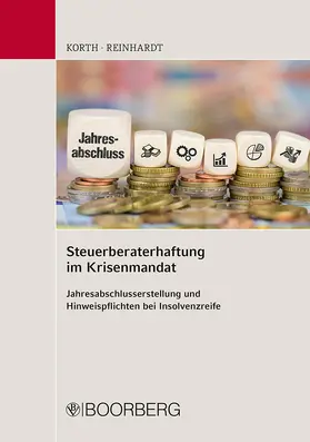 Korth / Reinhardt |  Steuerberaterhaftung im Krisenmandat | Buch |  Sack Fachmedien