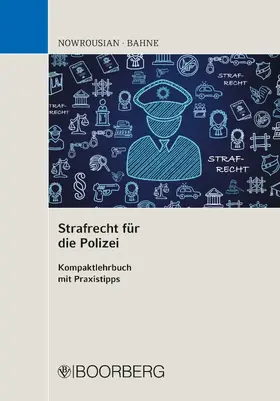 Nowrousian / Bahne |  Strafrecht für die Polizei | eBook | Sack Fachmedien