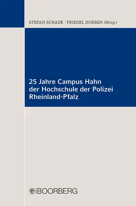 Schade / Durben |  25 Jahre Campus Hahn der Hochschule der Polizei Rheinland-Pfalz | Buch |  Sack Fachmedien