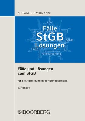 Neuwald / Rathmann |  Fälle und Lösungen zum StGB | eBook | Sack Fachmedien