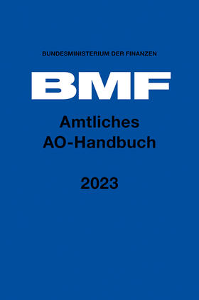 Bundesministerium der Finanzen | Amtliches AO-Handbuch 2023 | Buch | 978-3-415-07329-6 | sack.de