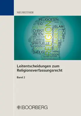 Neureither |  Leitentscheidungen zum Religionsverfassungsrecht | eBook | Sack Fachmedien