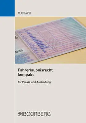 Maibach |  Fahrerlaubnisrecht kompakt | eBook | Sack Fachmedien