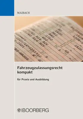 Maibach |  Fahrzeugzulassungsrecht kompakt | eBook | Sack Fachmedien