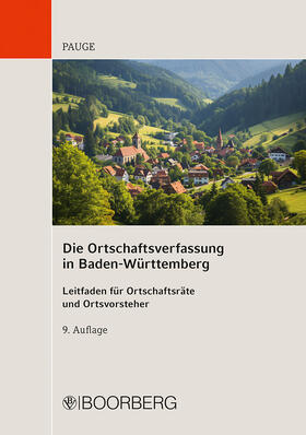 Pauge / Metzger / Sixt |  Die Ortschaftsverfassung in Baden-Württemberg | Buch |  Sack Fachmedien