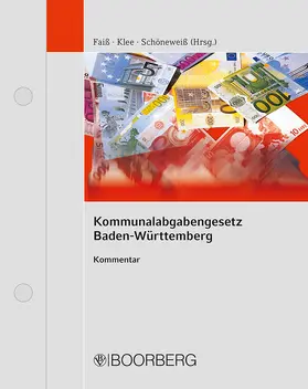 Klee / Schöneweiß |  Kommunalabgabengesetz Baden-Württemberg, mit Fortsetzungsbezug | Loseblattwerk |  Sack Fachmedien