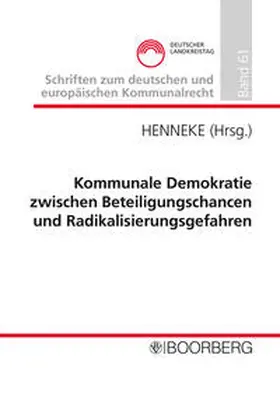 Henneke |  Kommunale Demokratie zwischen Beteiligungschancen und Radikalisierungsgefahren | eBook | Sack Fachmedien