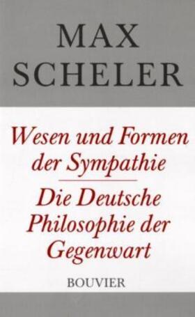 Frings / Scheler |  Gesammelte Werke. Studienausgabe / Wesen und Formen der Sympathie | Buch |  Sack Fachmedien