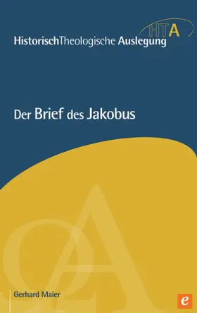 Maier / Neudorfer / Riesner |  Der Brief des Jakobus | eBook | Sack Fachmedien