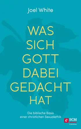 White |  Was sich Gott dabei gedacht hat | eBook | Sack Fachmedien