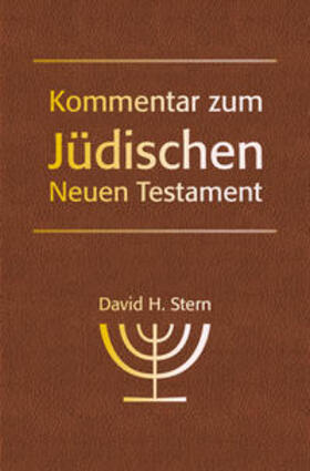 Stern |  Kommentar zum Jüdischen Neuen Testament | Buch |  Sack Fachmedien
