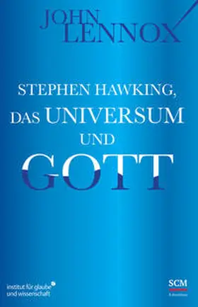 Lennox |  Stephen Hawking, das Universum und Gott | Buch |  Sack Fachmedien