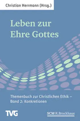 Herrmann |  Leben zur Ehre Gottes - Band 2 | Buch |  Sack Fachmedien