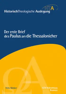 Röcker |  Der erste Brief des Paulus an die Thessalonicher | Buch |  Sack Fachmedien