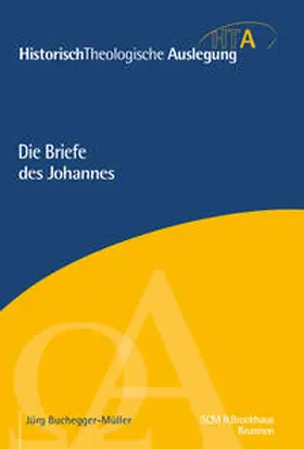 Buchegger-Müller |  Die Briefe des Johannes | Buch |  Sack Fachmedien