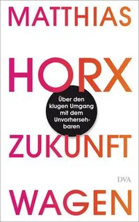 Horx |  Zukunft wagen | Buch |  Sack Fachmedien