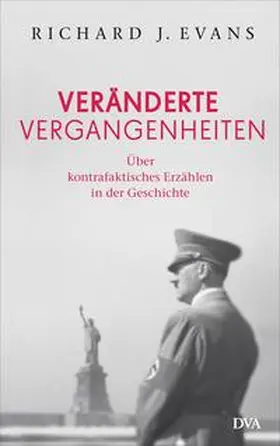 Evans |  Veränderte Vergangenheiten | Buch |  Sack Fachmedien