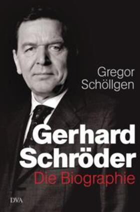 Schöllgen | Gerhard Schröder | Buch | 978-3-421-04653-6 | sack.de