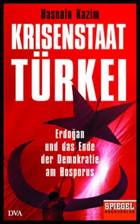 Kazim |  Krisenstaat Türkei | Buch |  Sack Fachmedien