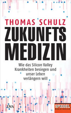 Schulz |  Zukunftsmedizin | Buch |  Sack Fachmedien