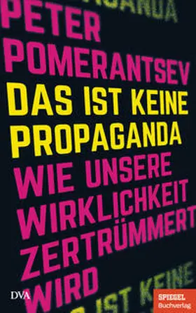 Pomerantsev |  Das ist keine Propaganda | Buch |  Sack Fachmedien