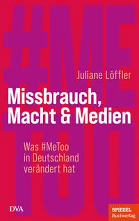 Löffler |  Missbrauch, Macht & Medien | Buch |  Sack Fachmedien